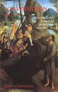 In Conversation With God: Volume 6, Feasts, January - June