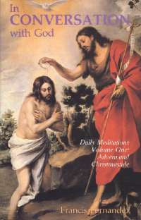 In Conversation With God: Volume 1, Advent and Christmastide