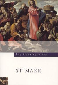 The Navarre Bible - St. Mark